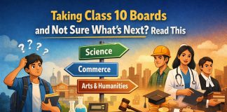 Taking Class 10 Boards and Confused About What’s Next? Read This First.