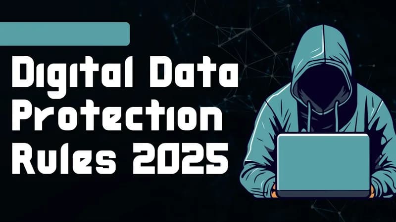 Digital Personal Data Protection Rules 2025