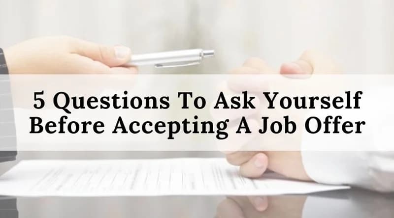 5 Questions To Ask Yourself Before Accep