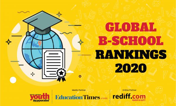 Global B-School Rankings 2020 - Youth Incorporated Magazine