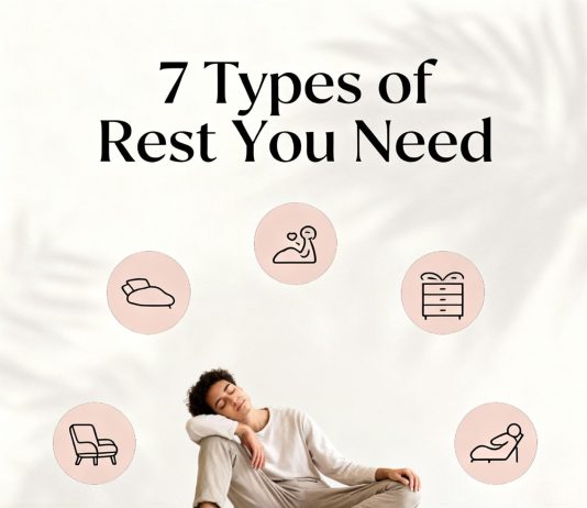 7 Types of Rest You Probably Didn’t Know You Needed